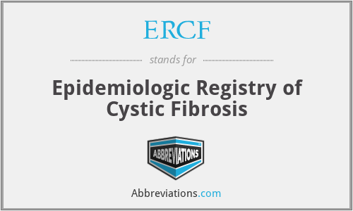 ERCF - Epidemiologic Registry of Cystic Fibrosis