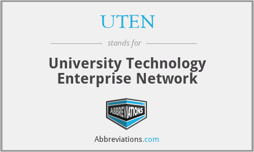 UTEN - University Technology Enterprise Network