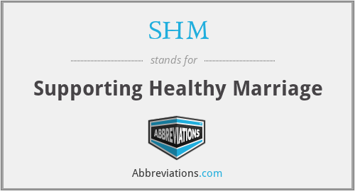 SHM - Supporting Healthy Marriage