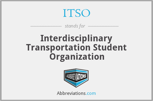 ITSO - Interdisciplinary Transportation Student Organization