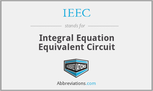 IEEC - Integral Equation Equivalent Circuit