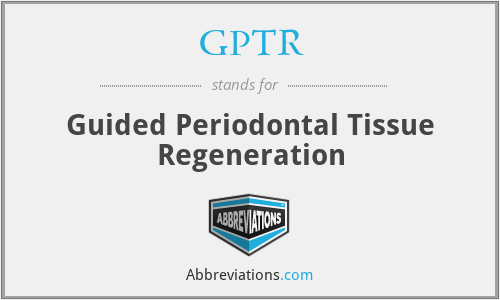 GPTR - Guided Periodontal Tissue Regeneration