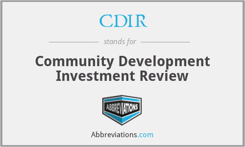 CDIR - Community Development Investment Review