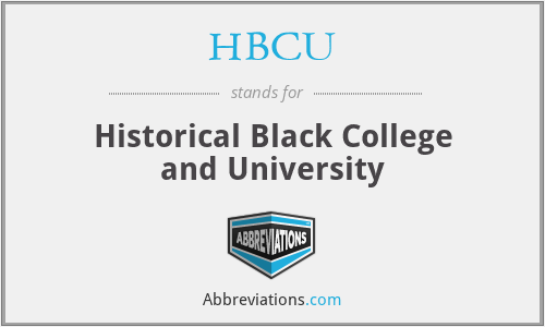 HBCU - Historical Black College and University