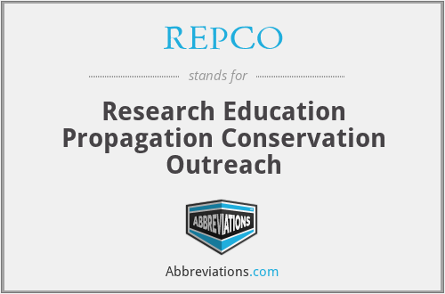 REPCO - Research Education Propagation Conservation Outreach