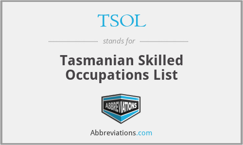 TSOL - Tasmanian Skilled Occupations List