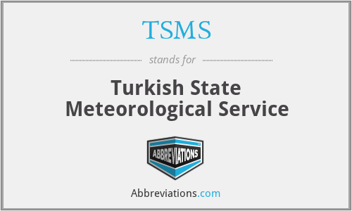 TSMS - Turkish State Meteorological Service