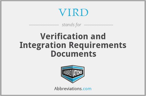 VIRD - Verification and Integration Requirements Documents