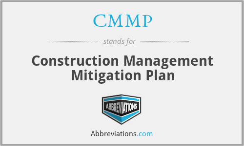 CMMP - Construction Management Mitigation Plan