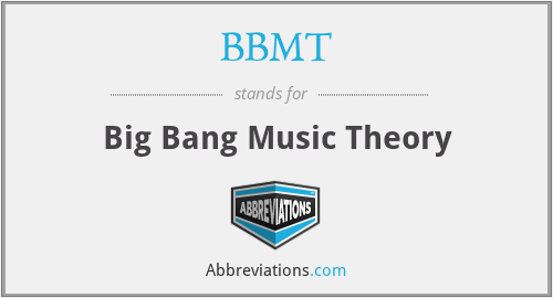 BBMT - Big Bang Music Theory