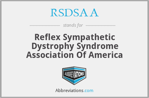 RSDSAA - Reflex Sympathetic Dystrophy Syndrome Association Of America