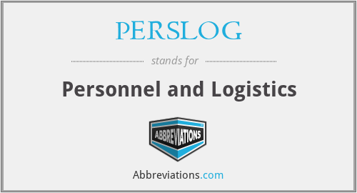 PERSLOG - Personnel and Logistics