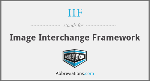 IIF - Image Interchange Framework