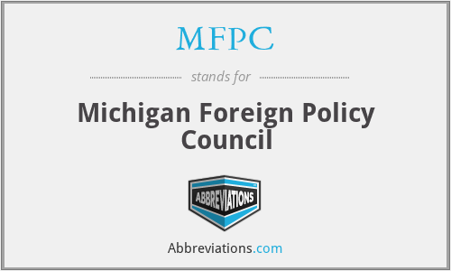 MFPC - Michigan Foreign Policy Council
