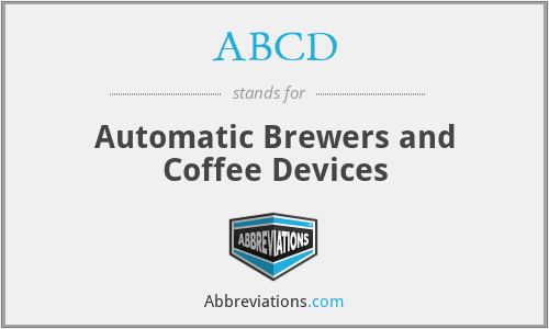 ABCD - Automatic Brewers and Coffee Devices