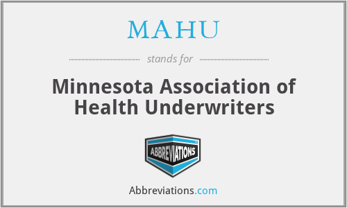 MAHU - Minnesota Association of Health Underwriters