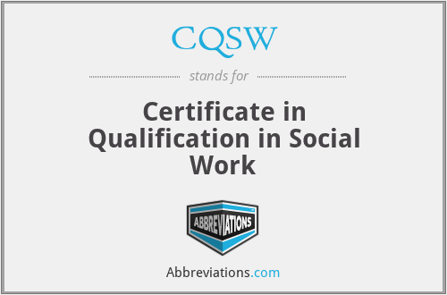 CQSW - Certificate in Qualification in Social Work
