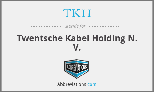 TKH - Twentsche Kabel Holding N. V.