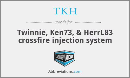 TKH - Twinnie, Ken73, & HerrL83 crossfire injection system