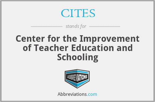 CITES - Center for the Improvement of Teacher Education and Schooling