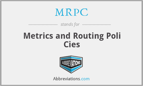 MRPC - Metrics and Routing Poli Cies