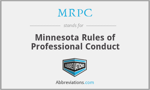 MRPC - Minnesota Rules of Professional Conduct