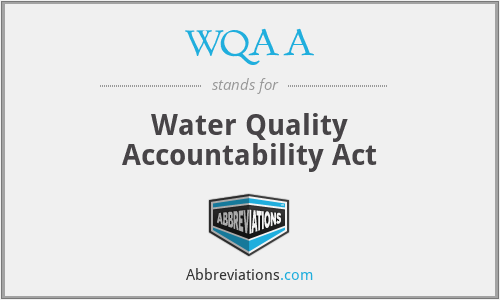 WQAA - Water Quality Accountability Act