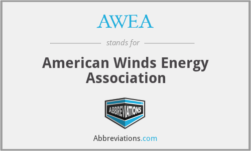 AWEA - American Winds Energy Association