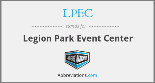LPEC - Legion Park Event Center