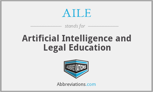AILE - Artificial Intelligence and Legal Education