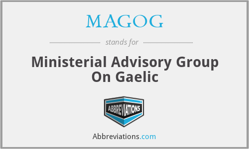 MAGOG - Ministerial Advisory Group On Gaelic