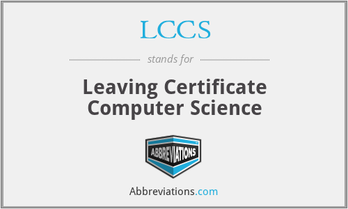 LCCS - Leaving Certificate Computer Science