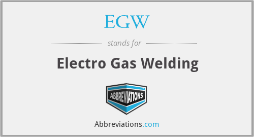 EGW - Electro Gas Welding