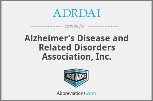 ADRDAI - Alzheimer's Disease and Related Disorders Association, Inc.