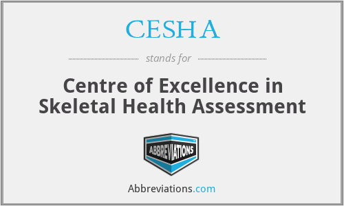 CESHA - Centre of Excellence in Skeletal Health Assessment