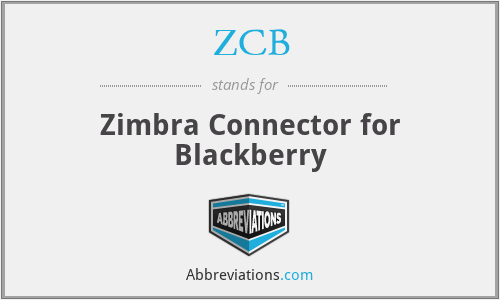 ZCB - Zimbra Connector for Blackberry
