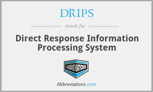 DRIPS - Direct Response Information Processing System