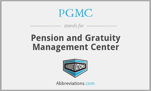 PGMC - Pension and Gratuity Management Center