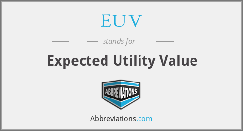 EUV - Expected Utility Value
