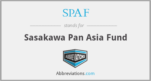 SPAF - Sasakawa Pan Asia Fund