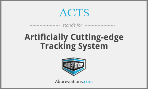 ACTS - Artificially Cutting-edge Tracking System