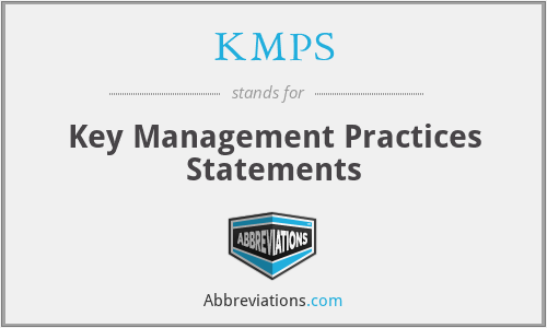 KMPS - Key Management Practices Statements