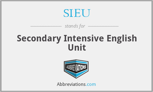 SIEU - Secondary Intensive English Unit