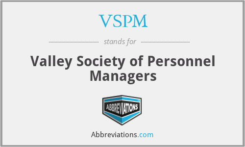 VSPM - Valley Society of Personnel Managers
