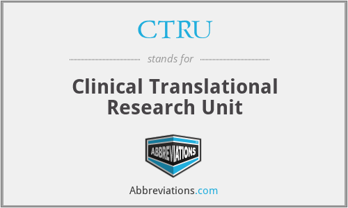 CTRU - Clinical Translational Research Unit