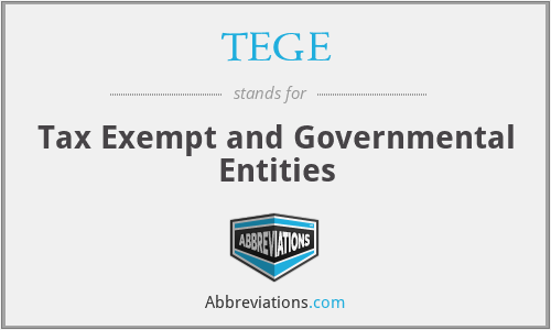 TEGE - Tax Exempt and Governmental Entities