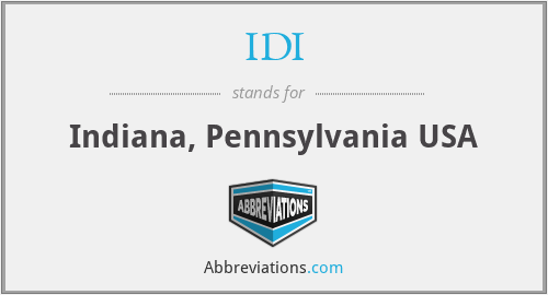 IDI - Indiana, Pennsylvania USA