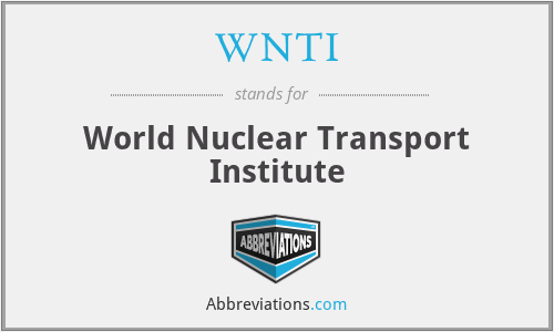 WNTI - World Nuclear Transport Institute