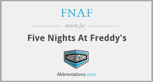 FNAF - Five Nights At Freddy's