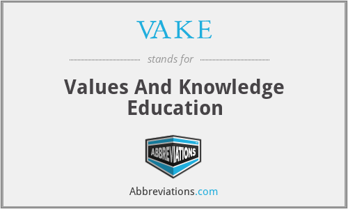 VAKE - Values And Knowledge Education